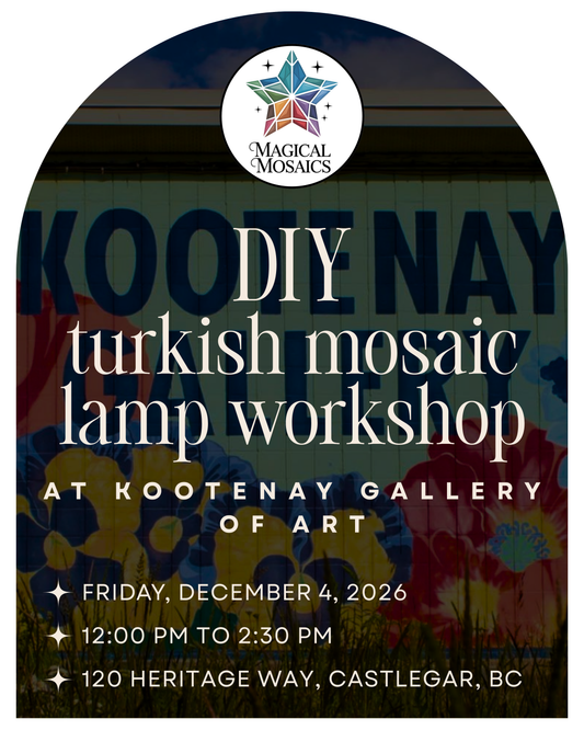 December 4th – DIY Turkish Mosaic Lamp Workshop at Kootenay Gallery of Art, Castlegar, B.C.