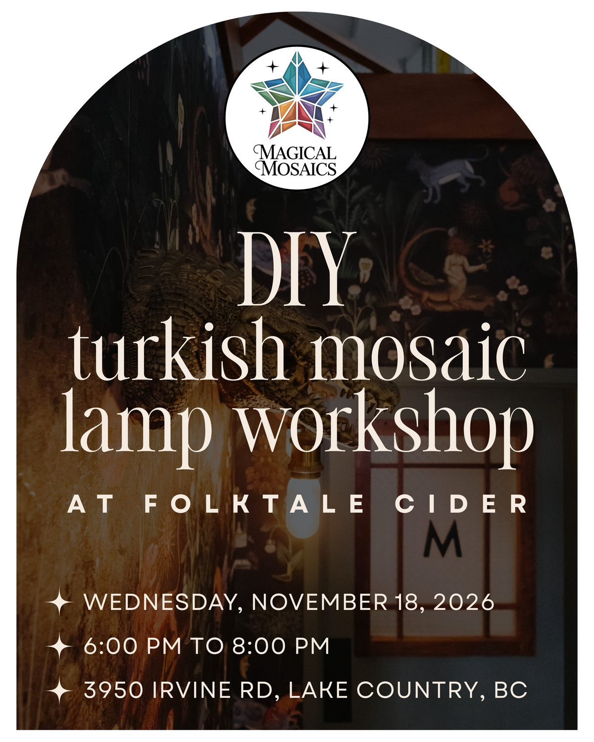 November 18th – DIY Turkish Mosaic Lamp Workshop at Folktale Cider, Lake Country, BC