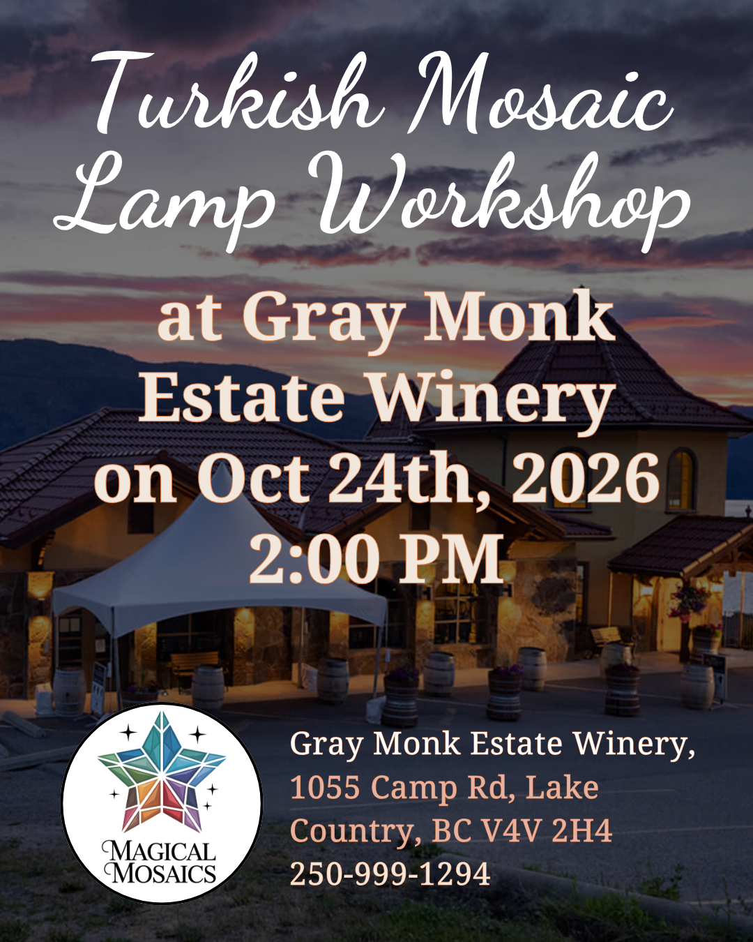 October 24th – DIY Turkish Mosaic Lamp Workshop at Gray Monk Estate Winery, Lake Country